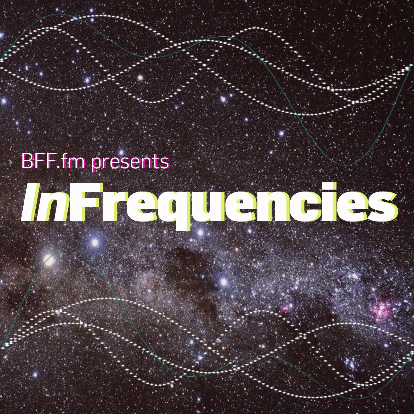 InFrequencies from BFF.fm