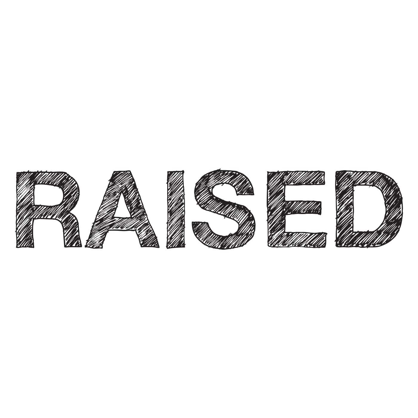 RAISED from BFF.fm podcast artwork
