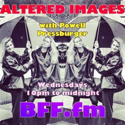 Altered Images #121 03/20/2019