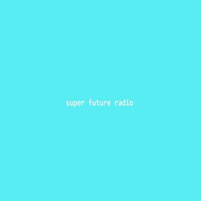 Super Future