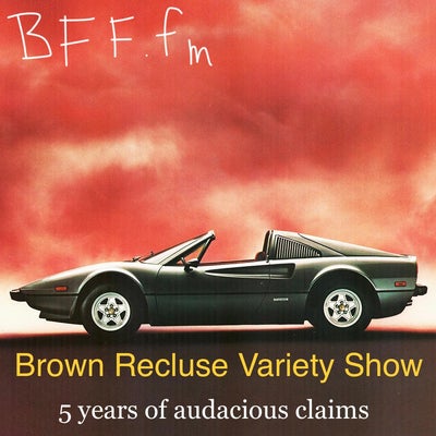 Brown Recluse Variety Show #141
