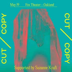 Cut Copy at The Fox Theater May 19