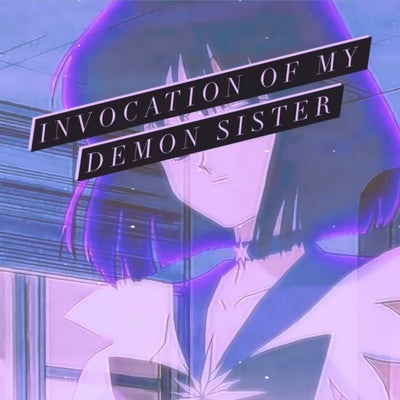Invocation of My Demon Sister