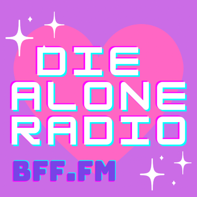 Die Alone Radio