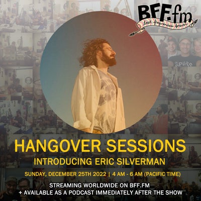 Hangover Sessions 273 Ft. Eric Silverman ~ December 25th 2022