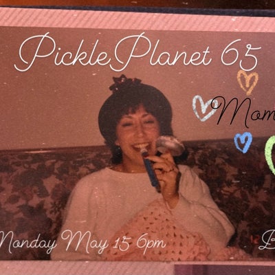 PICKLEPLANT #65 MOMS DAY