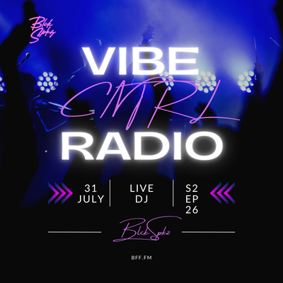 Vibe CNTRL Radio EP# 38
