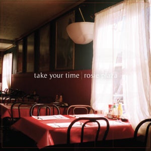 Album Review: "Take Your Time" - Rosie Plaza