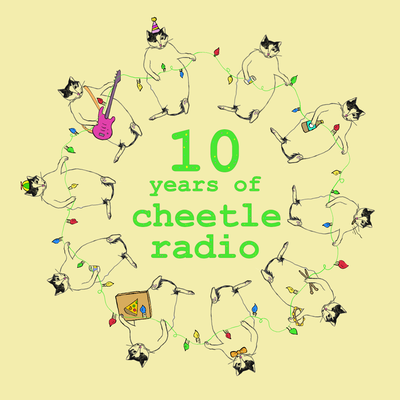 cheetle radio 10-year anniversary party LIVE show