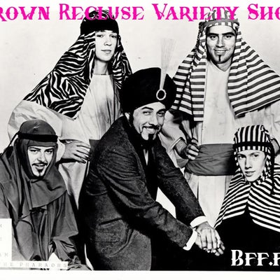 Brown Recluse Variety Show #162