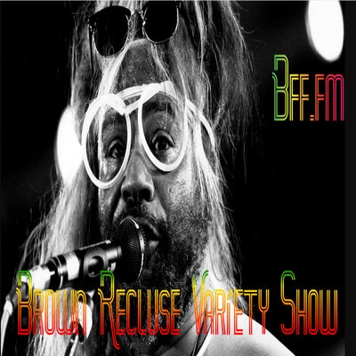 Brown Recluse Variety Show #164