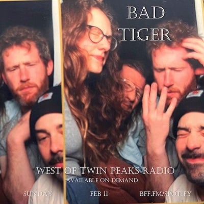 West of Twin Peaks Radio #199 feat Bad Tiger