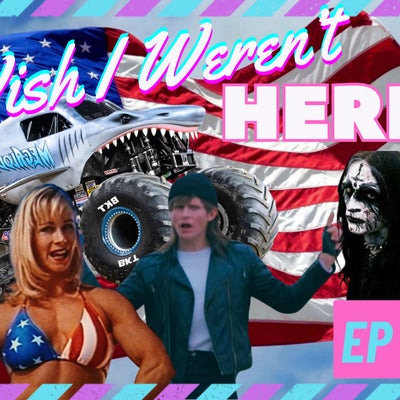 EP 49: Wish I Weren't Here: American Music Suck w/ Kevin The Hauler
