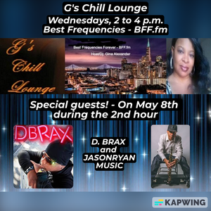 G's Chill Lounge - Special Guest's on May 8th!