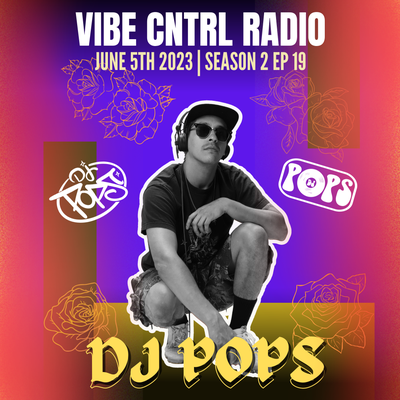 Vibe CNTRL Radio EP# 31
