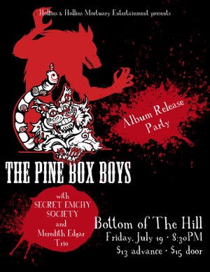 The Pine Box Boys (Album release party) at Bottom of the Hill
