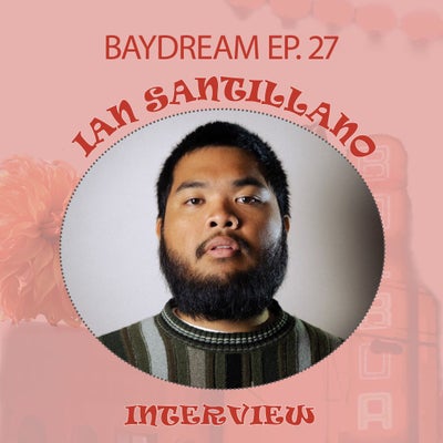 Ep. 27 Interview w/ Ian Santillano