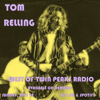 West of Twin Peaks Radio #215 feat Tom Relling