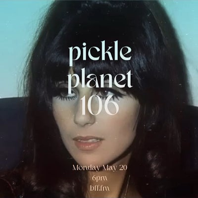 PICKLEPLANET #106