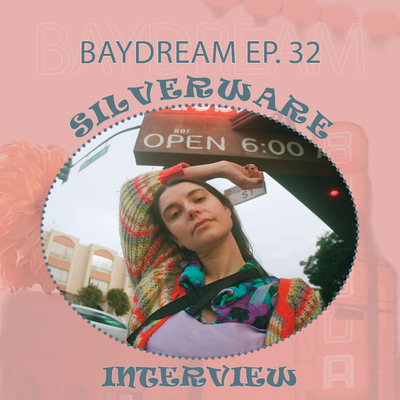 Baydream Ep. 32 Interview w/ Silverware