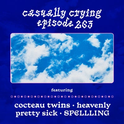 Casually Crying - Episode 263 - Heavensent: 2024 Halloween Special Pt. 2