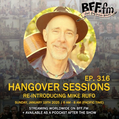 Hangover Sessions 316 Ft. Michael Rufo ~ January 19th 2025