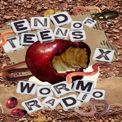 🪱🍎 50 worm -- END OF TEENS X WORM RADIO CROSSOVER EP