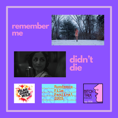 Sundance 2025 - Remember Me and Didn't Die