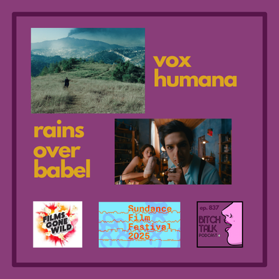 Sundance 2025 - Vox Humana and Rains Over Babel