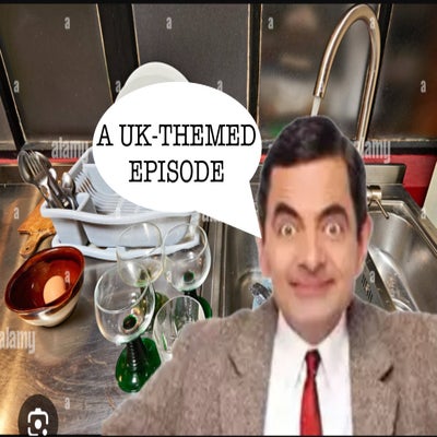 Episode 10 - UK Special!