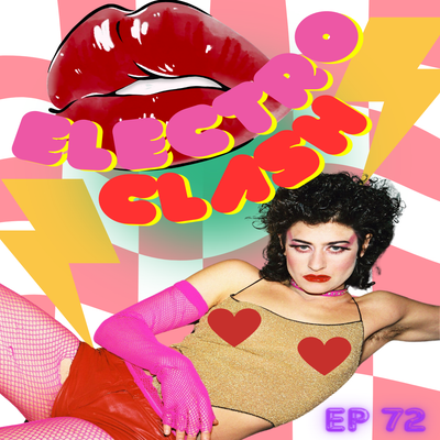 EP 72: ELECTROCLASH w/ Gothic Prince Aaron and DJ Hag