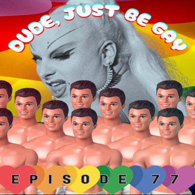 EP 77: Dude, Just Be Gay w/ Gothic Prince Aaron + DJ Hag
