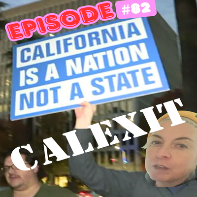 EP 82: CALEXIT: Soundtrack to Succession
