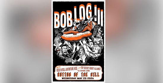 WIN TICKETS: Bob Log III at Bottom of the Hill
