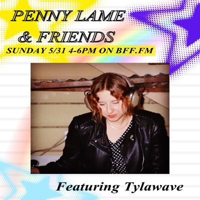 Penny Lame & Friends: Tylawave!