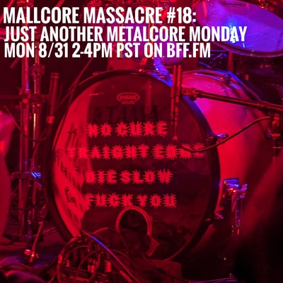 Just Another Metalcore Monday