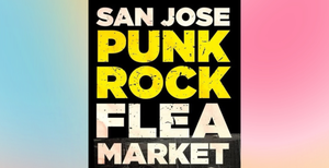 Still Punk, Still Here: the San Jose Punk Rock Flea Market