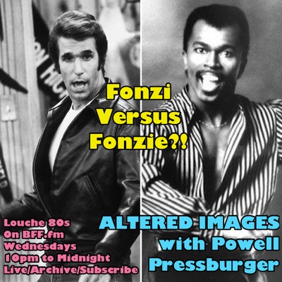 Altered Images #197 04/21/2021 “Fonzilly Tho”