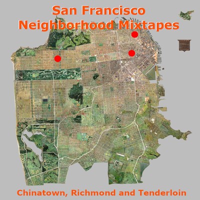 SF Neighborhoods: Chinatown, Tenderloin and Richmond