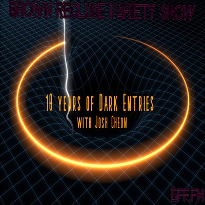 BRVS #95: 10 years of Dark Entries Records w/ Josh Cheon