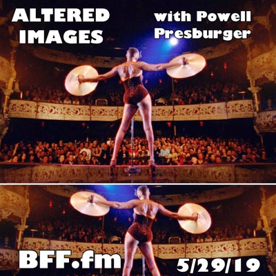 Altered Images #130 05/29/2019