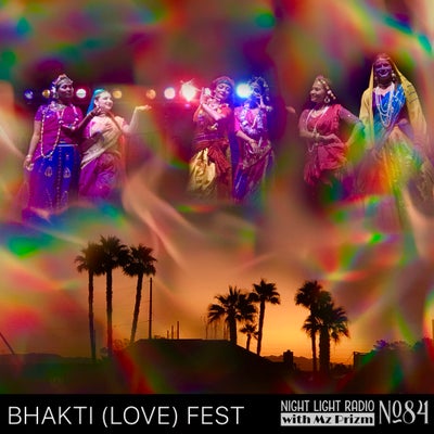 BHAKTI (LOVE) FEST | Porangui, Jai Uttal, DJ Drez, Fantuzzi, MC Yogi, Mikey Pauker