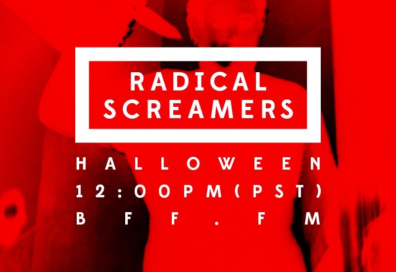 October 31 2015 Radical Dreamers Bff Fm