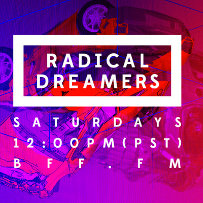 RADICAL DREAMERS 3.12.2019