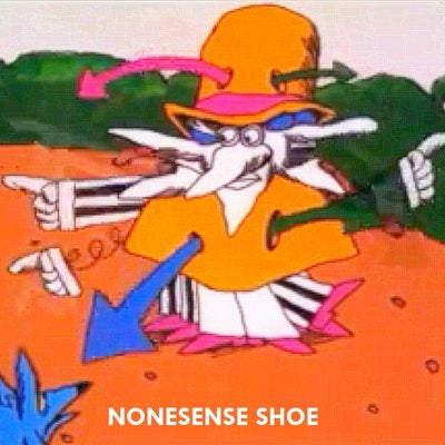 Nonesense Shoe