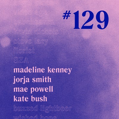 Casually Crying - Episode 129 - Madeline Kenney, Jorja Smith, Mae Powell, Kate Bush