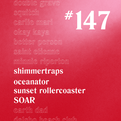 Casually Crying - Episode 147 - Shimmertraps, Oceanator, Sunset Rollercoaster, SOAR