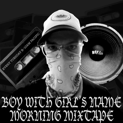 Boy with Girl's Name Morning Mixtape
