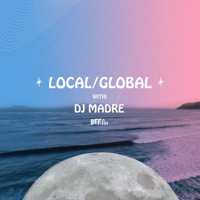 Local/Global Episode 31 - Guest DJ The Jenset!
