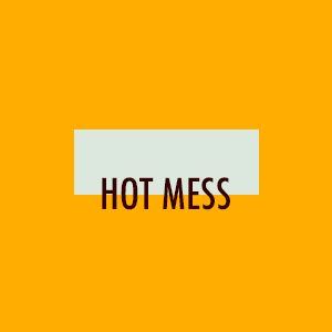 Hot Mess 03: Nostalgia (Joni Mitchell, Carole King, Tracy Chapman)